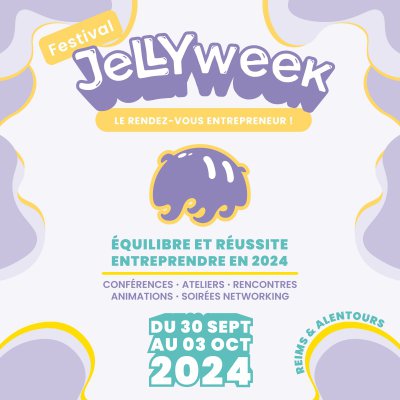 Rendez-vous à la Jelly Week pour entreprendre autrement !